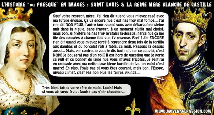 humour medieval histoire Saint-Louis  Blanche de Castille Moyen âge