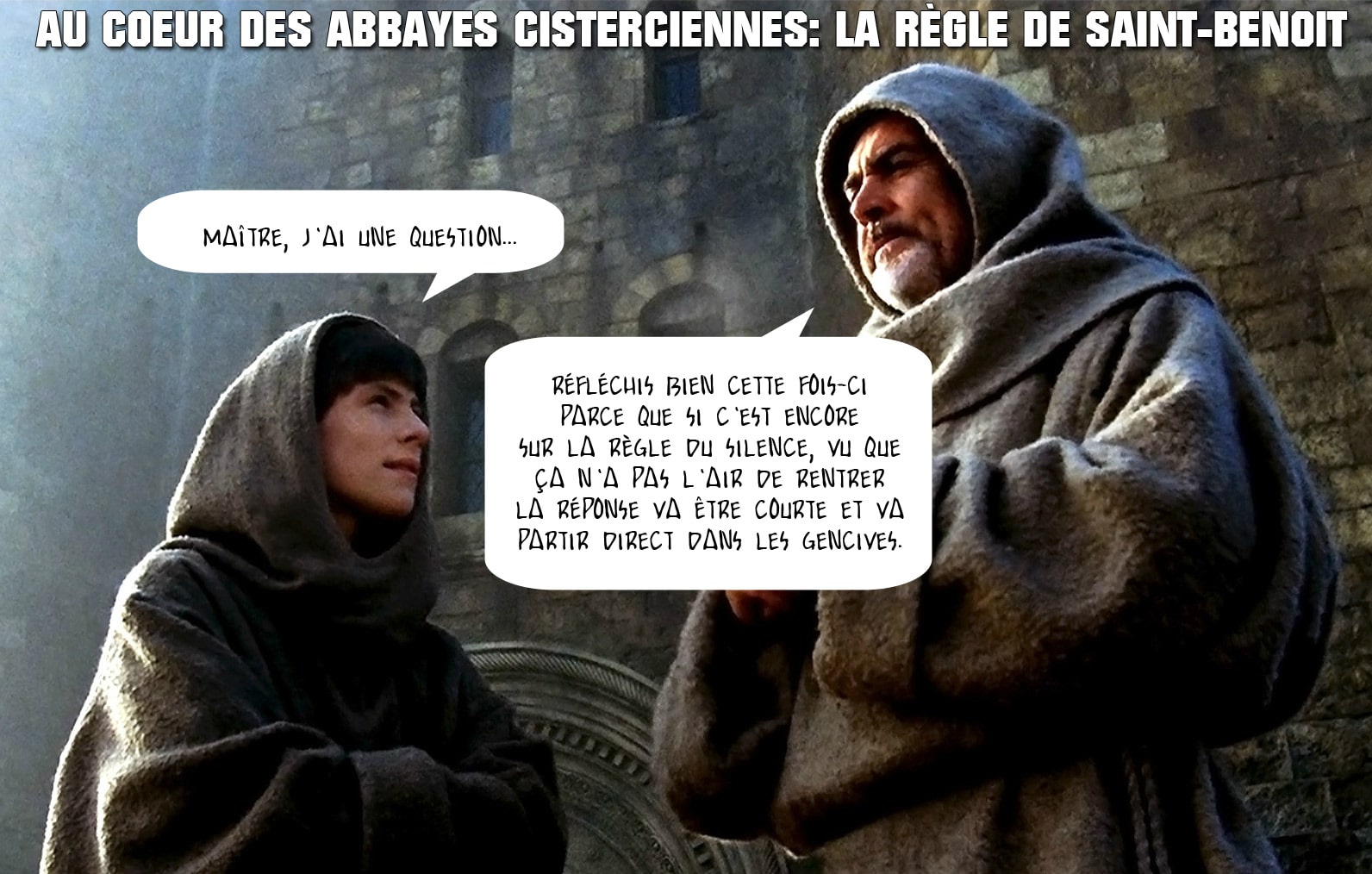 nom_rose_regle_saint_benoit_abbaye_cistercienne_clairvaux_monde_medieval_humour