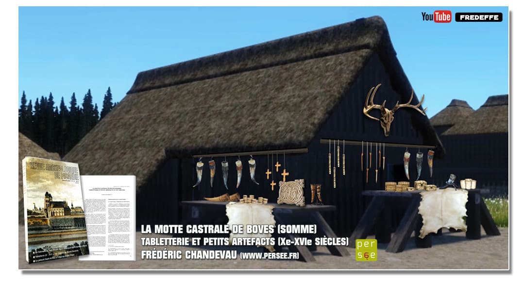 video_mottes_castrales_chateau_fort_basse_cour_tabletterie_archeologie_medievale_boves_vie_quotidienne_moyen-age