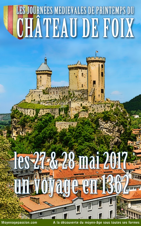 agenda_sortie_historique_chateau_foix_fetes_medievales_printemps_2017_1362_gaston_febus_moyen-age_central