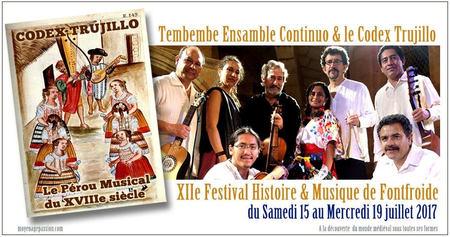 musiques_anciennes_festival_histoire_abbaye_fontfroide_2017_Tembembe_continuo_codex_trujillo_Martinez_companon