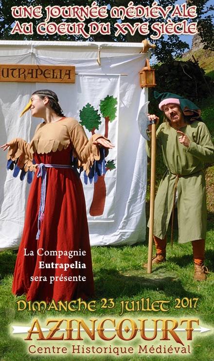 agenda_fetes_evenement_medieval_azincourt_centre_historique_guerre_cent_ans_fabliaux_humour_medieval_moyen-age_tardif