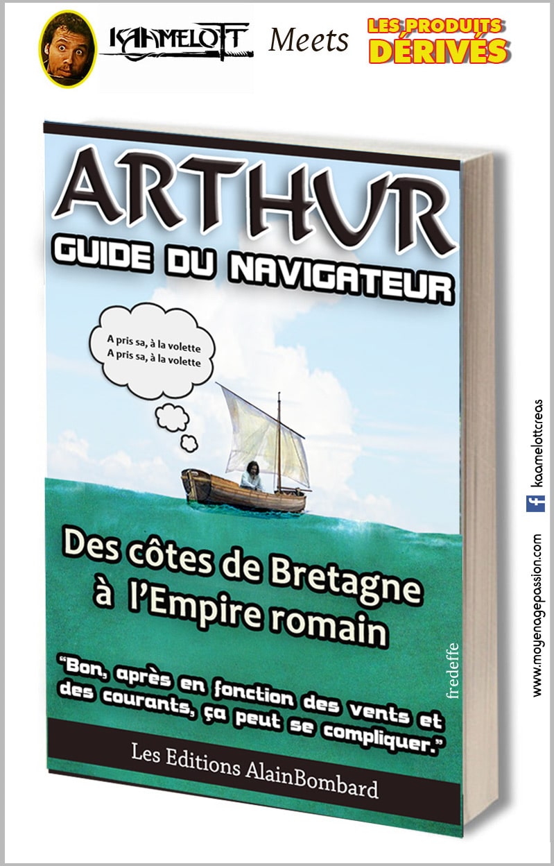 kaamelott_serie_televisee_legendes_arthuriennes_alexandre_astier_roi_arthur_humour_detournement_lecture