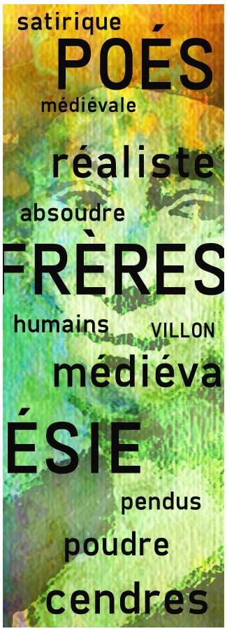 villon_ballade_pendus_poesie_medievale_satirique_realiste_epitaphe_moyen-age