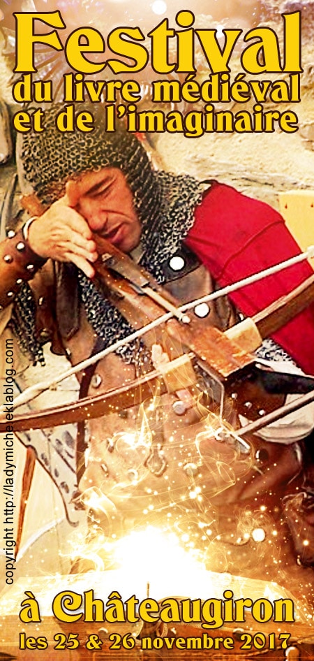 festival_salon_livre_medieval_animations_moyen-age_historique_fantastique_chateaugiron_bretagne