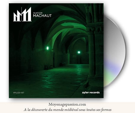 musique_medievale_guillaume_machaut_messe_notre_dame_guatuor_machaut_jazz_moyen-age_XVe_siecle