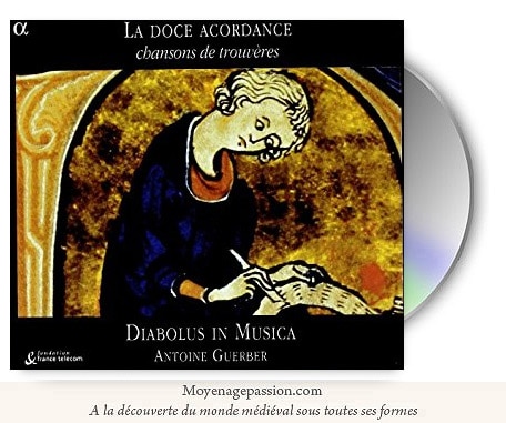 chanson_poesie_musique_medievale_trouveres_diabolus_in_musica_album_doce_acordance_XIIe_XIIIe_siècle_moyen-age_central
