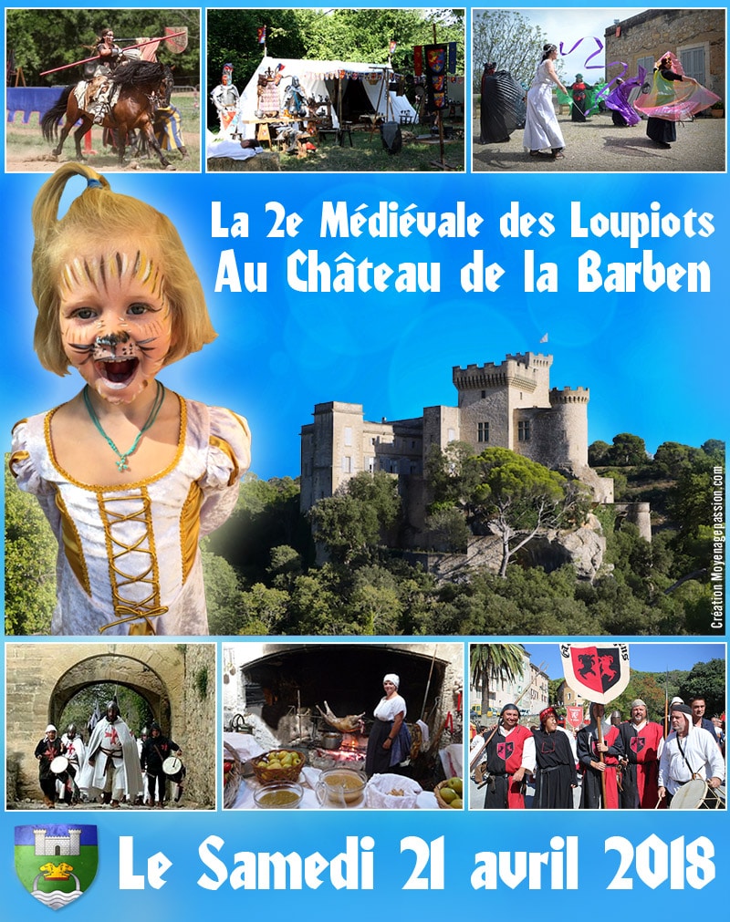 agenda_2018_fetes_evenement_animations_compagnies_medievales_loupiots_chateau_barben_provence