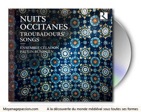 musique_chanson_poesie_medievale_ensemble_celadon_album_troubadours_occitans_marcabru_sirvantes_moyen-age