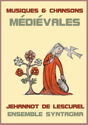 jehannot_lescurel_musique_chanson_medievale_ensemble_musique_ancienne_syntagma_moyen-age