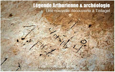 legende_arthurienne_archeologie_medievale_tintagel_chateau_decouverte_roi_arthur_haut_moyen-age