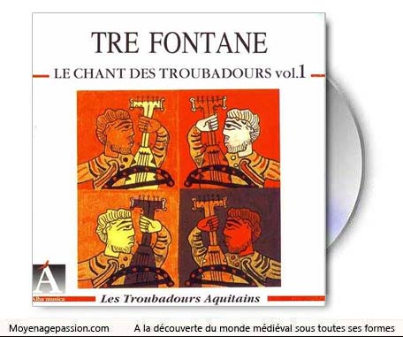 chanson_medievale_poesie_marcabru_troubadour_occitan_moyen_age_album_ensemble_tre_Fontane