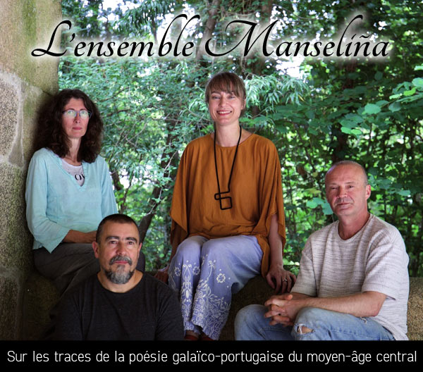 ensemble_medieval_manseliña_chanson-poesie-medievale_troubadours-galaïco-portugais_moyen-age-central