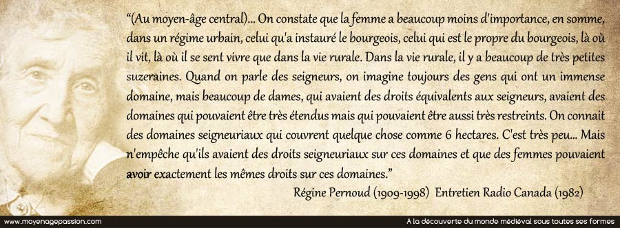 une citation de Régine Pernoud sur le Moyen Âge