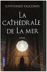 Livre La Cathédrale de la Mer d'Ildefonso Falcones