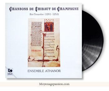 Album d'Athanor sur les chansons de Thibaut de Champagne