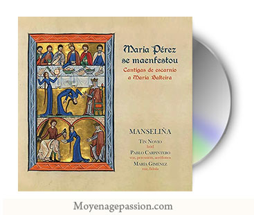 Album de musique médiévale sur Maria Perez de l'ensemble Manseliña
