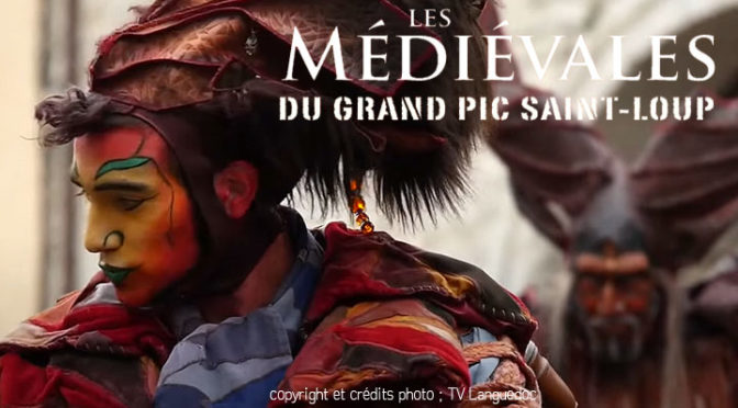 De belles animations médiévales 2022 au Grand Pic Saint Loup, en Occitanie