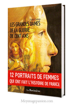 Le livre Les grandes Dames de France de Xavier Leloup, 12 portraits de Femmes qui ont marqué l'histoire.