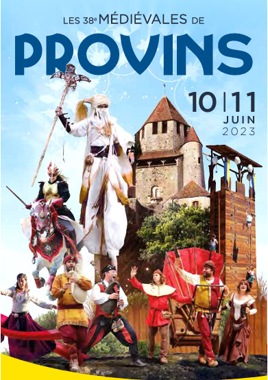 Les animations médiévales de Provins 2023 et l'affiche officielle de la fête