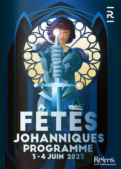 Affiche des fêtes Johanniques de Reims 2023