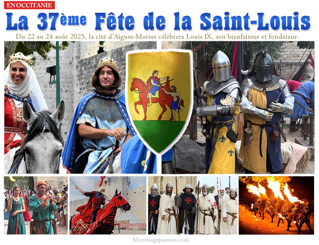 Animations médiévales et temps forts autour du roi Saint Louis, à Aygues-Mortes - Fête de la Saint-Louis 2025