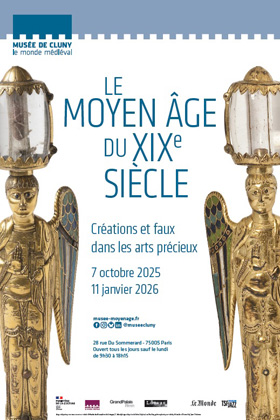 Affiche de l'Exposition : Le Moyen Âge du XIXe siècle au Musée de Cluny