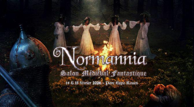 Normannia 2026, Rouen à l&rsquo;heure du Médiéval Fantastique